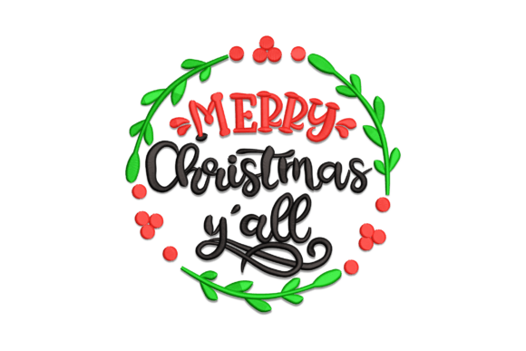 Merry Christmas Y'all: A Charming Holiday Embroidery
